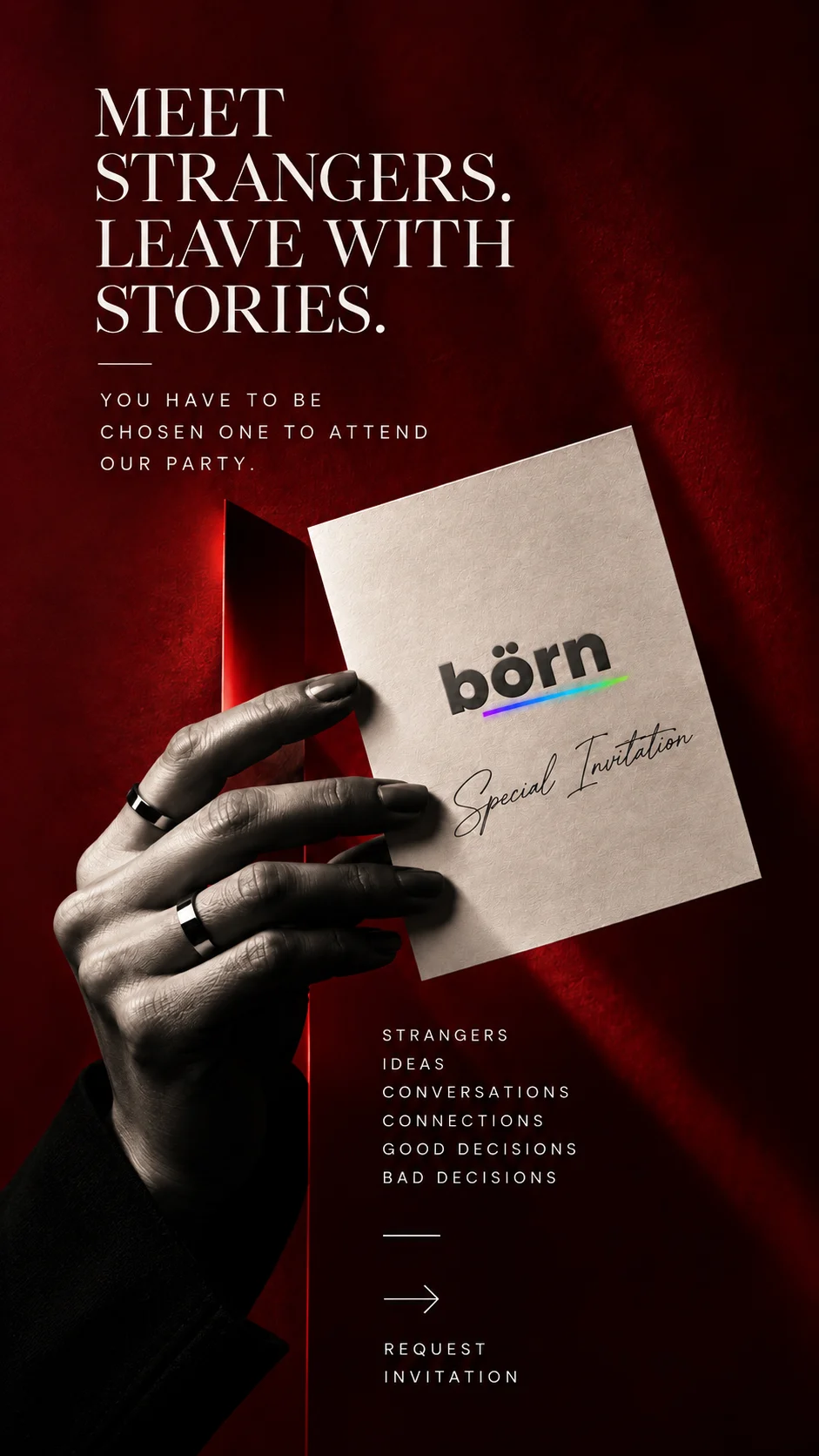 Meet strangers. Leave with stories. Börn Special Invitation.